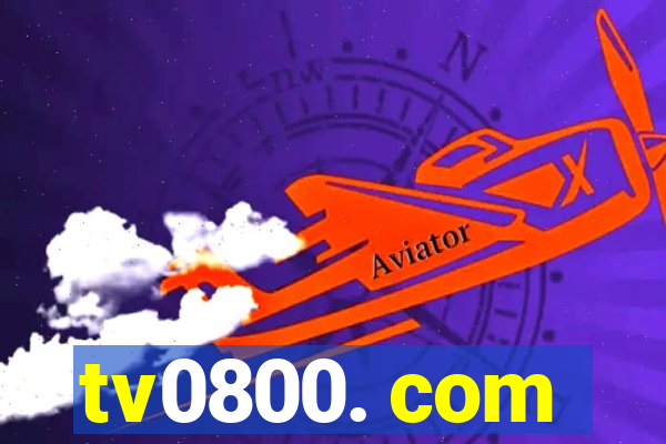 tv0800. com